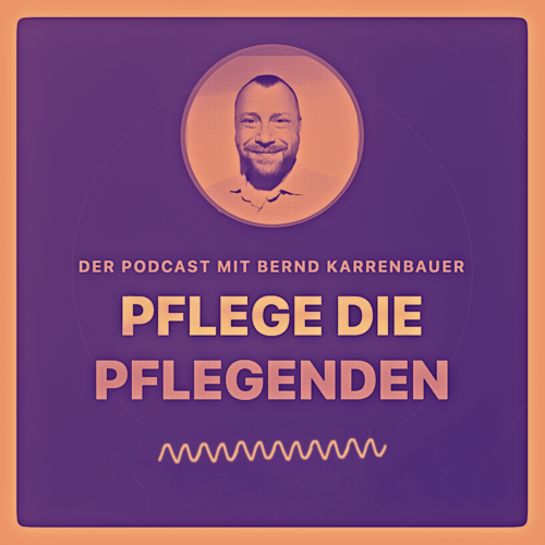 Pflege die Pflegenden